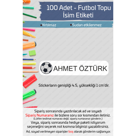100 Adet Futbol Topu İsme Özel Okul Etiketi Kalem Defter Etiketi Özel İsim Yazılabilen Sticker P1 100 Adet Futbol Topu İsme Özel Okul Etiketi Kalem Defter Etiketi Özel İsim Yazılabilen Sticker P1