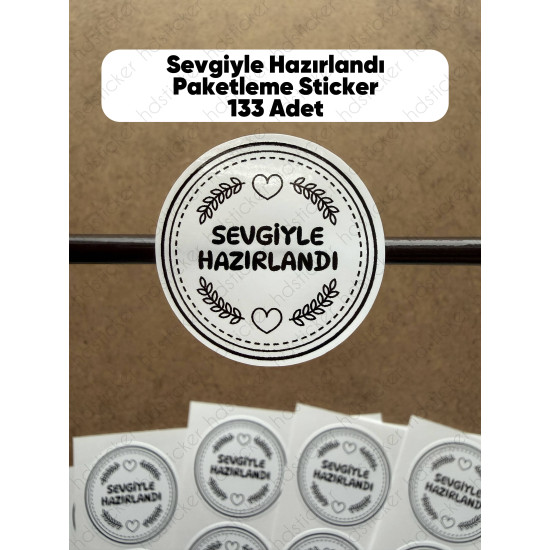 133 Adet Sevgiyle Hazırlandı Teşekkür Etiketi Hediye Paketleme Sticker Yapışkanlı Çıkartma