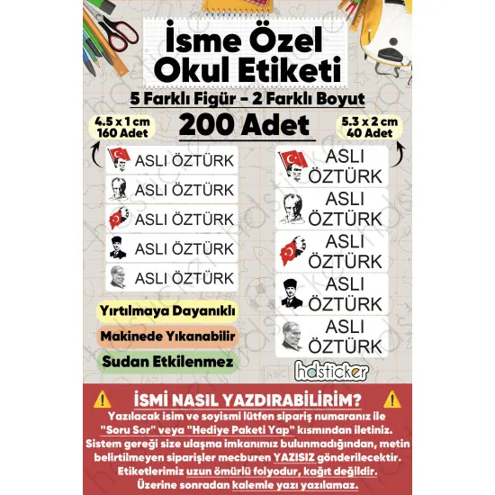 200 Adet Atatürk Desenli İsme Özel Okul Etiketi Kişiye Özel İsim Baskılı Kalem Defter Kitap Matara Beslenme Çantası Kreş Anaokulu Öğrenci Sticker Seti Suya Dayanıklı Silinmez Folyo Çıkartma 200 Adet Atatürk Desenli İsme Özel Okul Etiketi Kişiye Özel İsim Baskılı Kalem Defter Kitap Matara Beslenme Çantası Kreş Anaokulu Öğrenci Sticker Seti Suya Dayanıklı Silinmez Folyo Çıkartma