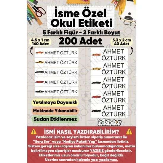 200 Adet Araba Desenli İsme Özel Okul Etiketi Kişiye Özel İsim Baskılı Kalem Defter Kitap Matara Beslenme Çantası Kreş Anaokulu Öğrenci Sticker Seti Suya Dayanıklı Silinmez Yıkanabilir Folyo Çıkartma 200 Adet Araba Desenli İsme Özel Okul Etiketi Kişiye Özel İsim Baskılı Kalem Defter Kitap Matara Beslenme Çantası Kreş Anaokulu Öğrenci Sticker Seti Suya Dayanıklı Silinmez Yıkanabilir Folyo Çıkartma